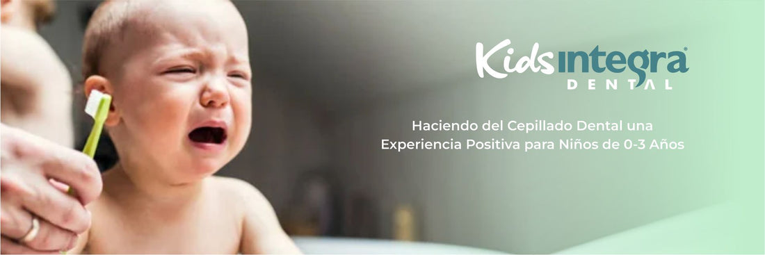 Haciendo del Cepillado Dental una Experiencia Positiva para Niños de 0-3 Años